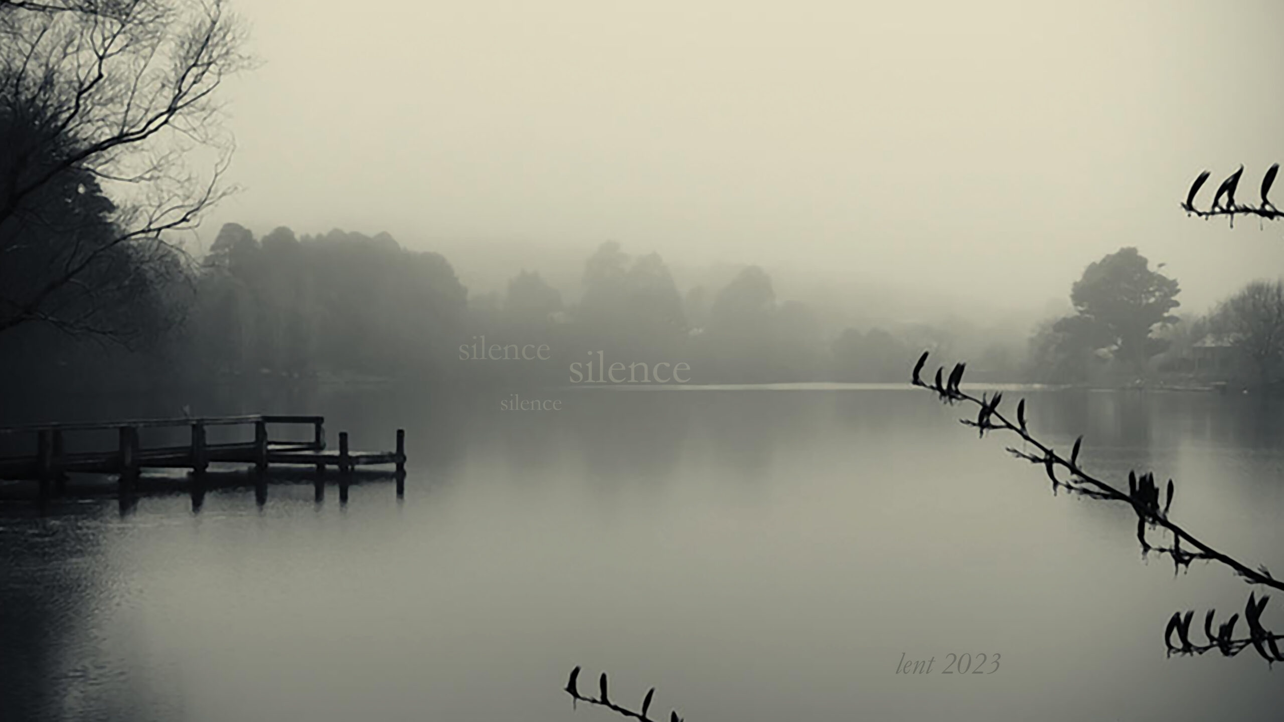 Lent 2023 The Sound of Silence