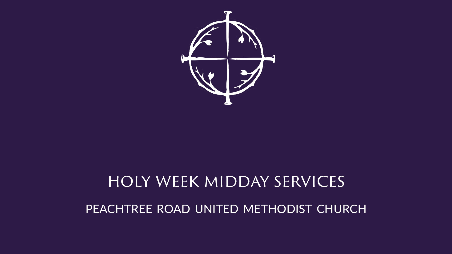 Livestream for Holy Week Services