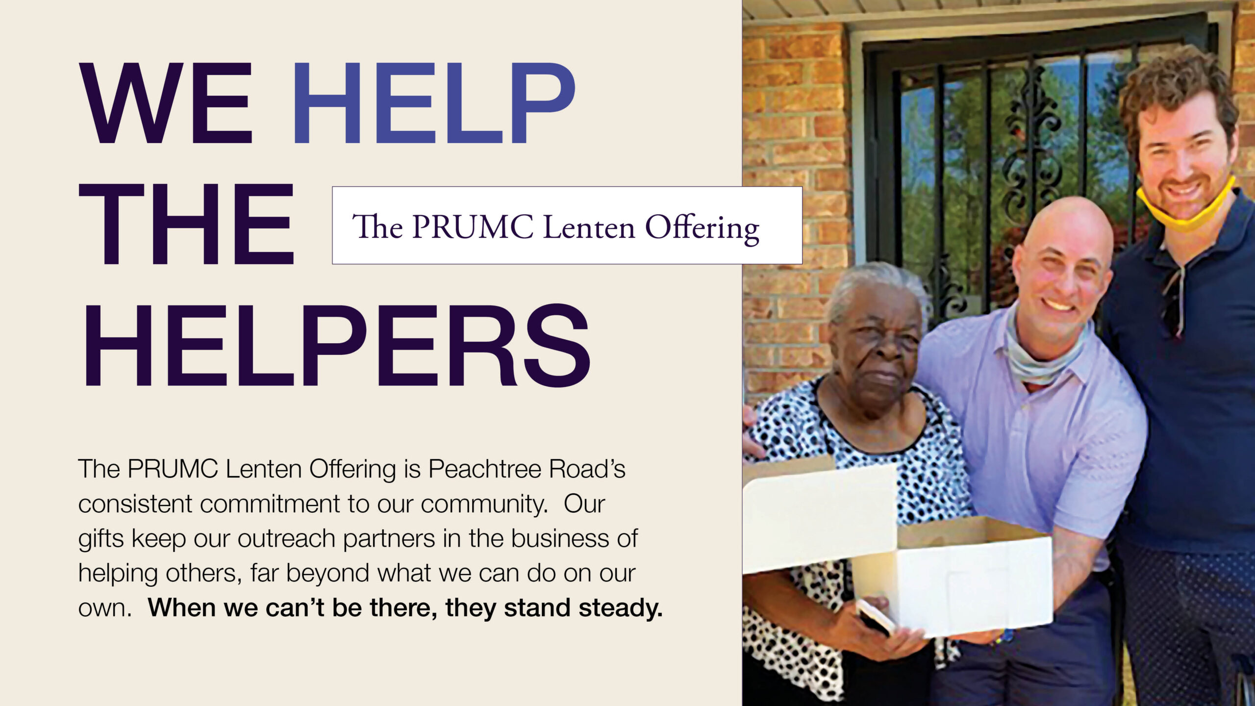 The PRUMC Lenten Offering: We Help the Helpers. Donate to support our local outreach partners in Atlanta.