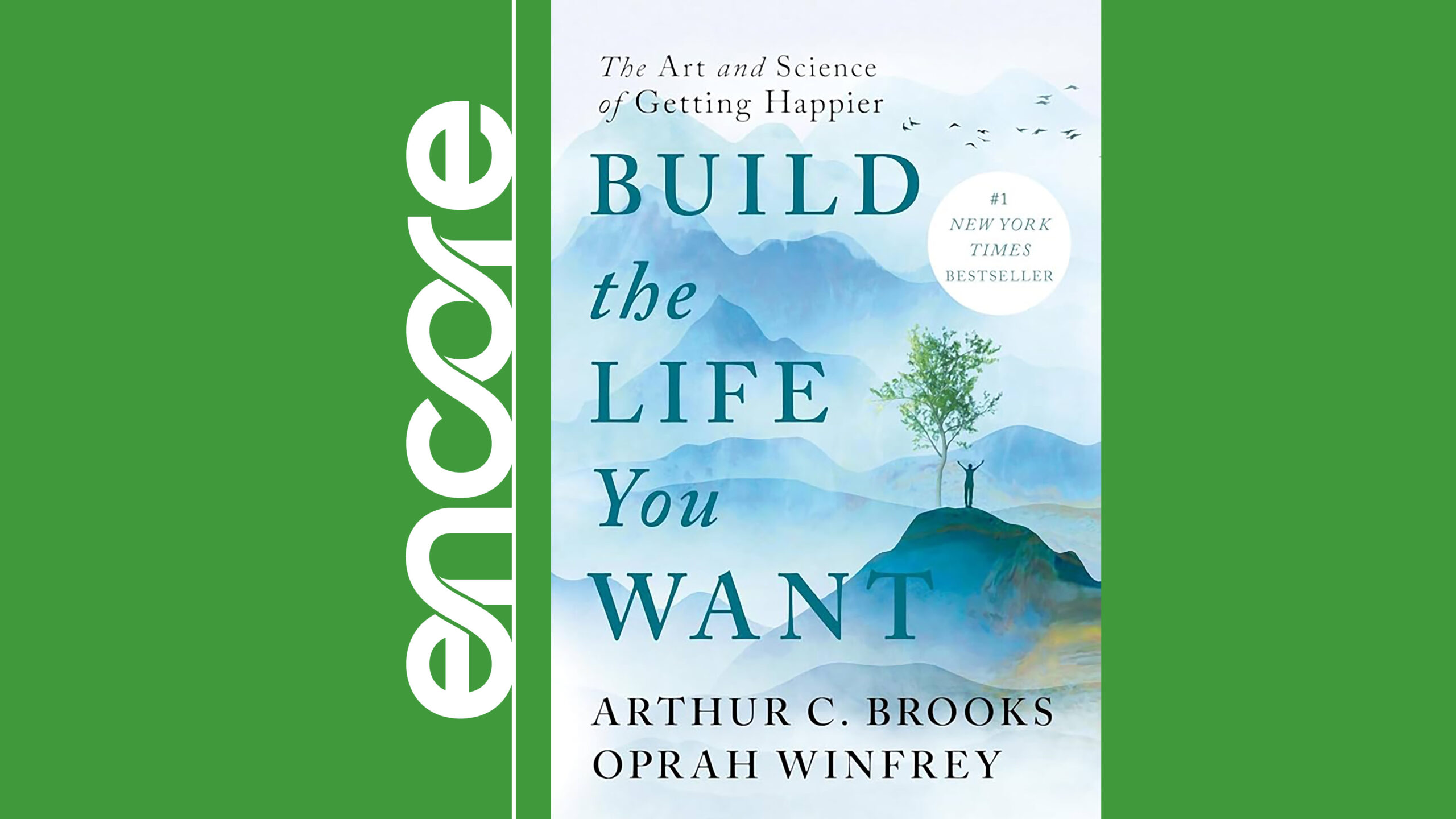 Encore Book Club Build the Life You Want