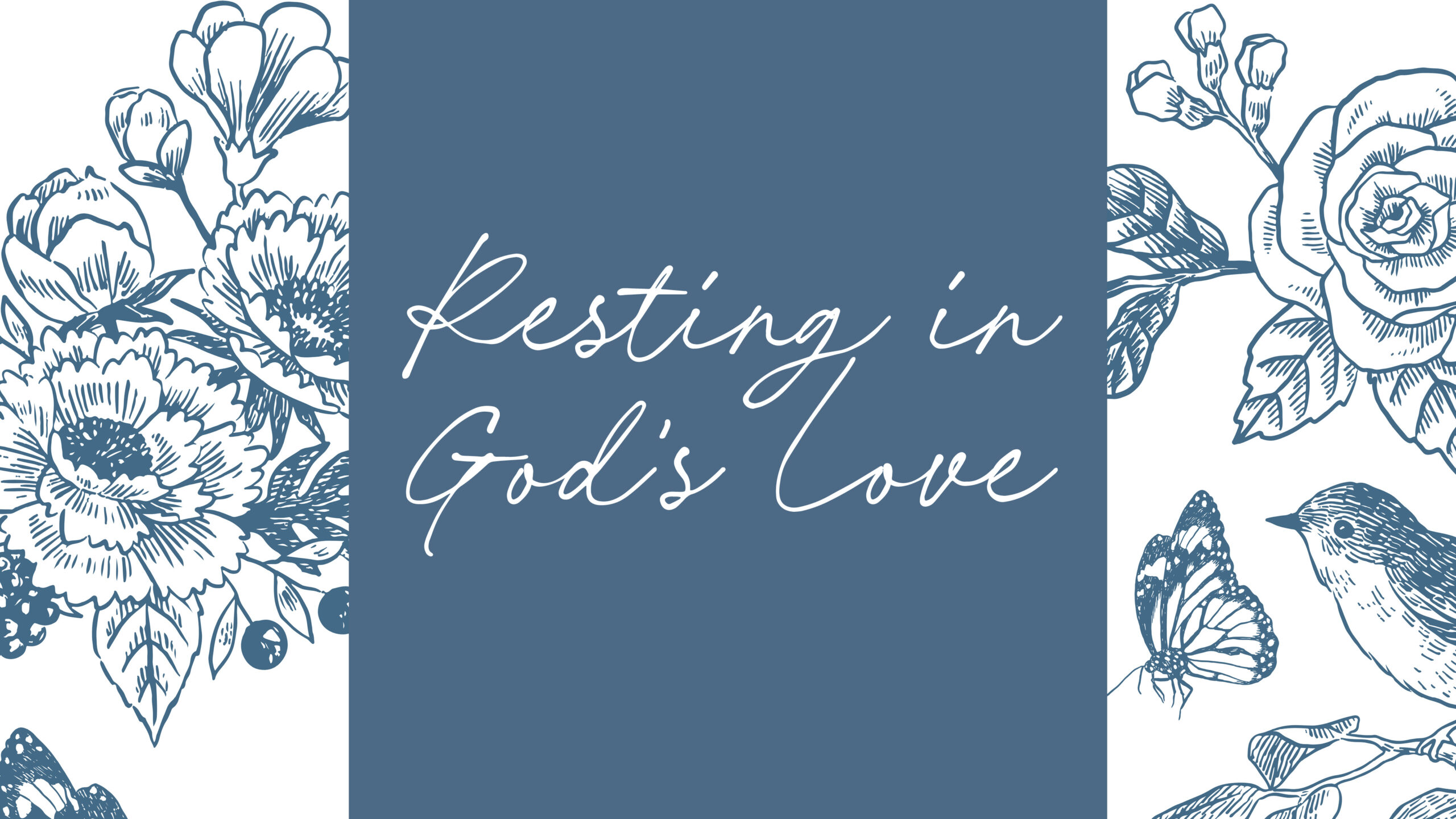 Women's Retreat Resting in God's Love